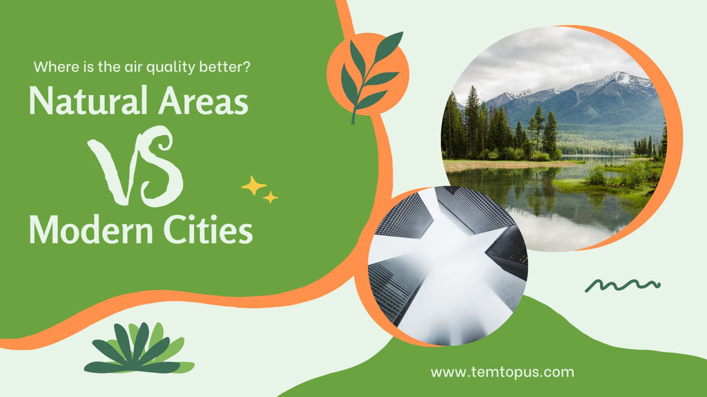 Does the Air Quality of Natural Areas Consistently Exceed That of Cities?